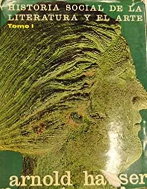 Historia social de la literatura y el arte I